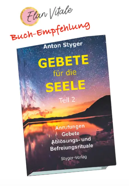 Gebete f&uuml;r die Seele Teil 2 Styger-Verlag