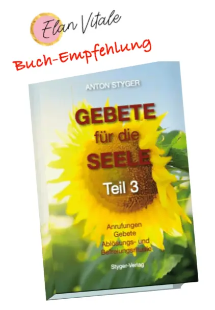 Gebete f&uuml;r die Seele Teil 3 Styger-Verlag