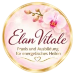 Elan Vitale Energetisches Heilen Behandlung und Ausbildung